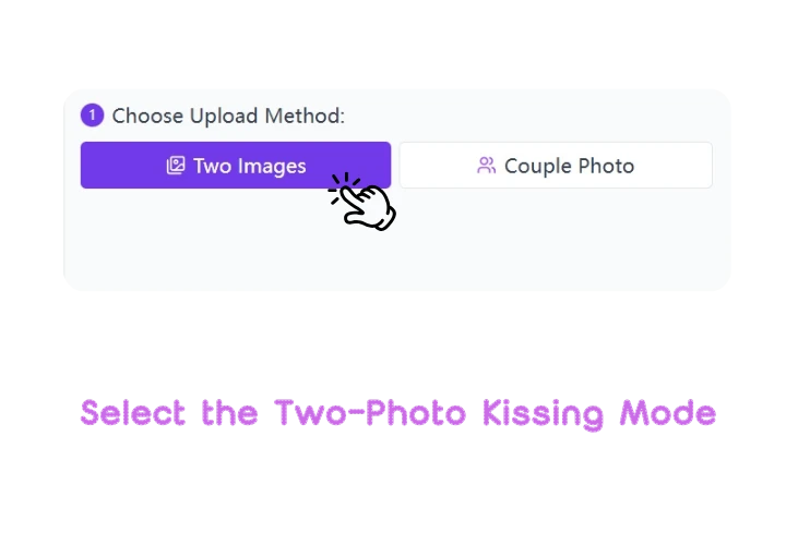 Step 1: Select the Two-Photo Kissing Mode